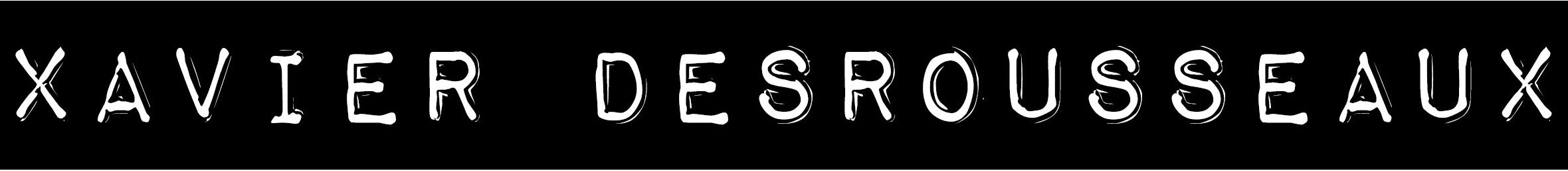 XAVIER DESROUSSEAUX